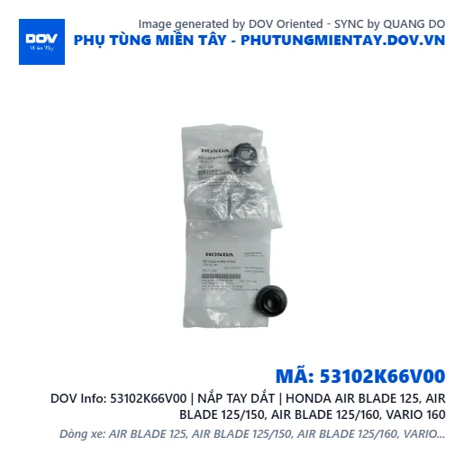53102K66V00 | NẮP TAY DẮT | HONDA AIR BLADE 125, AIR BLADE 125/150, AIR BLADE 125/160, VARIO 160 — 53102K66V00