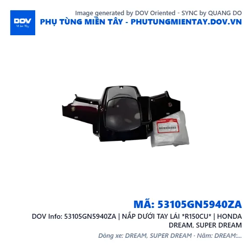 53105GN5940ZA | NẮP DƯỚI TAY LÁI *R150CU* | HONDA DREAM, SUPER DREAM — 53105GN5940ZA
