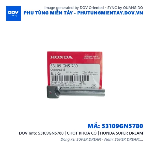 53109GN5780 | CHỐT KHOÁ CỔ | HONDA SUPER DREAM — 53109GN5780