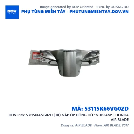 53115K66VG0ZD | BỘ NẮP ỐP ĐỒNG HỒ *NHB24M* | HONDA AIR BLADE — 53115K66VG0ZD
