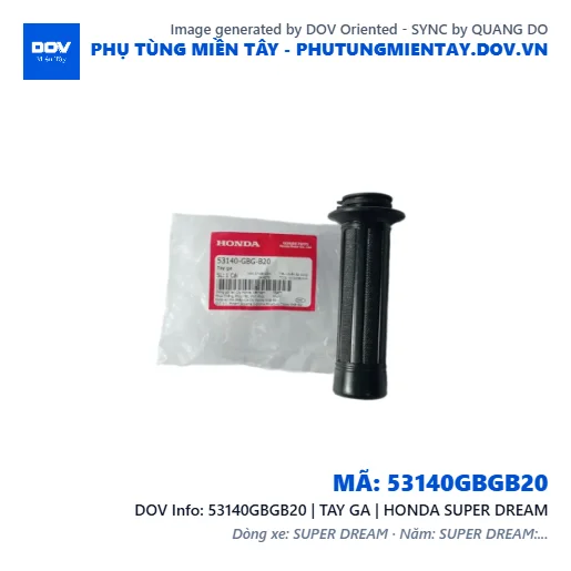 53140GBGB20 | TAY GA | HONDA SUPER DREAM — 53140GBGB20