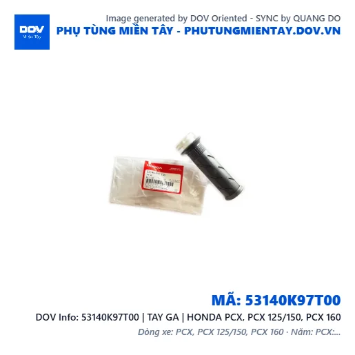 53140K97T00 | TAY GA | HONDA PCX, PCX 125/150, PCX 160 — 53140K97T00