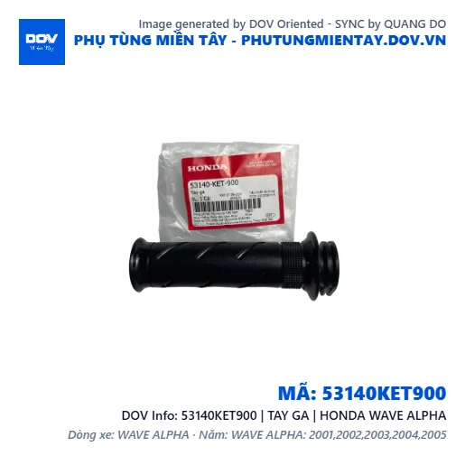 53140KET900 | TAY GA | HONDA WAVE ALPHA — 53140KET900