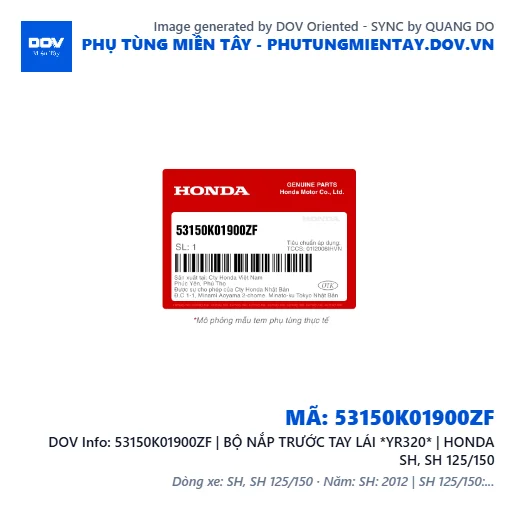 53150K01900ZF | BỘ NẮP TRƯỚC TAY LÁI *YR320* | HONDA SH, SH 125/150 — 53150K01900ZF