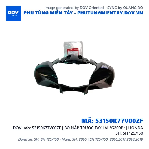 53150K77V00ZF | BỘ NẮP TRƯỚC TAY LÁI *G209P* | HONDA SH, SH 125/150 — 53150K77V00ZF
