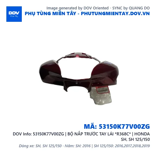 53150K77V00ZG | BỘ NẮP TRƯỚC TAY LÁI *R368C* | HONDA SH, SH 125/150 — 53150K77V00ZG