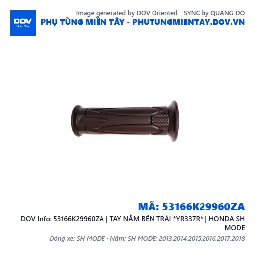 53166K29960ZA | TAY NẮM BÊN TRÁI *YR337R* | HONDA SH MODE — 53166K29960ZA