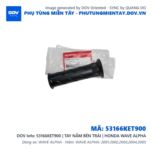 53166KET900 | TAY NẮM BÊN TRÁI | HONDA WAVE ALPHA — 53166KET900