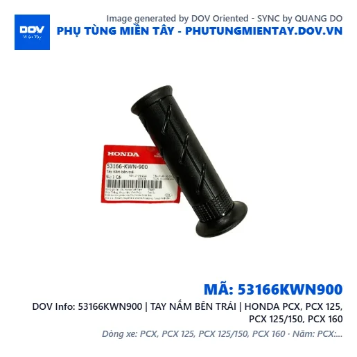 53166KWN900 | TAY NẮM BÊN TRÁI | HONDA PCX, PCX 125, PCX 125/150, PCX 160 — 53166KWN900