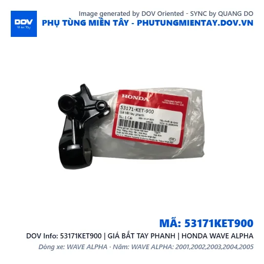 53171KET900 | GIÁ BẮT TAY PHANH | HONDA WAVE ALPHA — 53171KET900