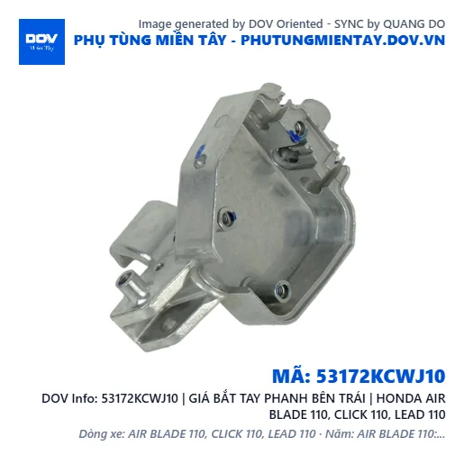 53172KCWJ10 | GIÁ BẮT TAY PHANH BÊN TRÁI | HONDA AIR BLADE 110, CLICK 110, LEAD 110 — 53172KCWJ10