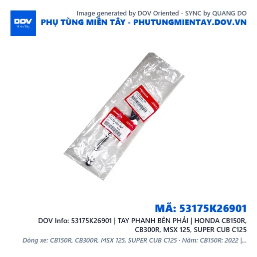53175K26901 | TAY PHANH BÊN PHẢI | HONDA CB150R, CB300R, MSX 125, SUPER CUB C125 — 53175K26901