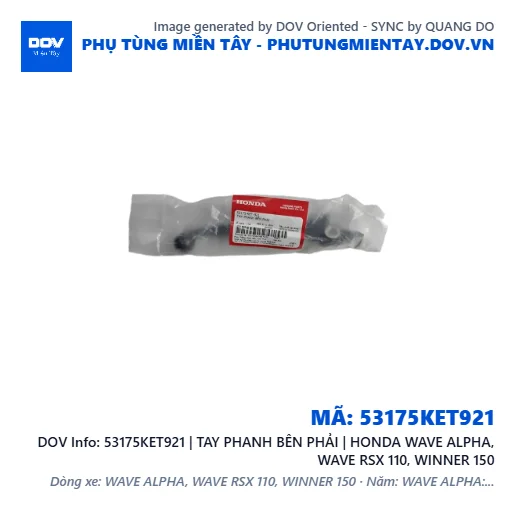 53175KET921 | TAY PHANH BÊN PHẢI | HONDA WAVE ALPHA, WAVE RSX 110, WINNER 150 — 53175KET921