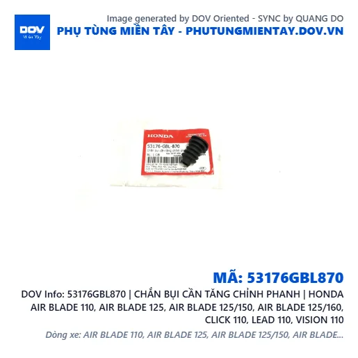 53176GBL870 | CHẮN BỤI CẦN TĂNG CHỈNH PHANH | HONDA AIR BLADE 110, AIR BLADE 125, AIR BLADE 125/150, AIR BLADE 125/160, CLICK 110, LEAD 110, VISION 110 — 53176GBL870