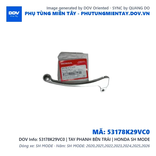 53178K29VC0 | TAY PHANH BÊN TRÁI | HONDA SH MODE — 53178K29VC0