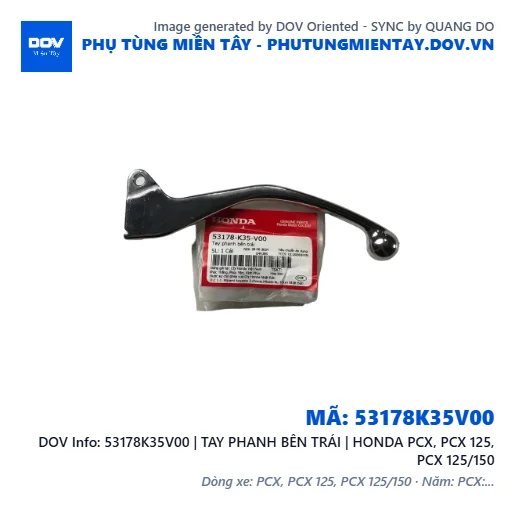 53178K35V00 | TAY PHANH BÊN TRÁI | HONDA PCX, PCX 125, PCX 125/150 — 53178K35V00