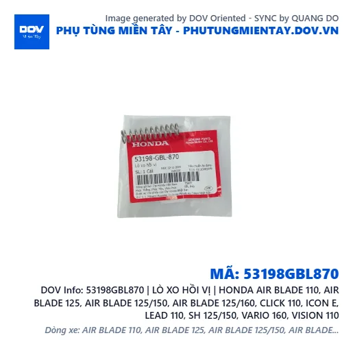 53198GBL870 | LÒ XO HỒI VỊ | HONDA AIR BLADE 110, AIR BLADE 125, AIR BLADE 125/150, AIR BLADE 125/160, CLICK 110, ICON E, LEAD 110, SH 125/150, VARIO 160, VISION 110 — 53198GBL870