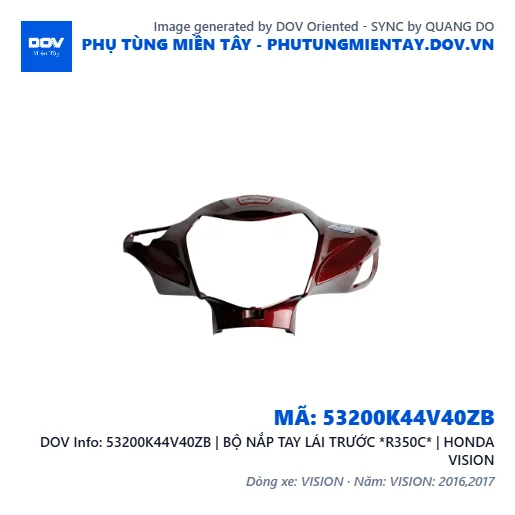 53200K44V40ZB | BỘ NẮP TAY LÁI TRƯỚC *R350C* | HONDA VISION — 53200K44V40ZB