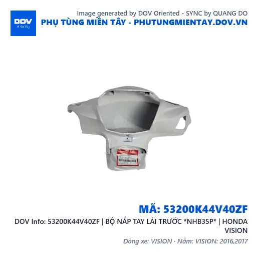 53200K44V40ZF | BỘ NẮP TAY LÁI TRƯỚC *NHB35P* | HONDA VISION — 53200K44V40ZF
