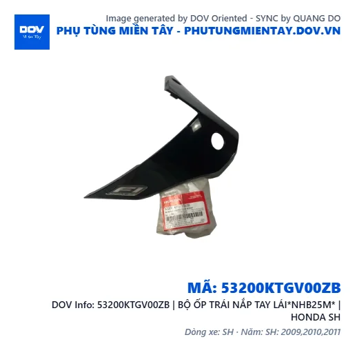 53200KTGV00ZB | BỘ ỐP TRÁI NẮP TAY LÁI*NHB25M* | HONDA SH — 53200KTGV00ZB