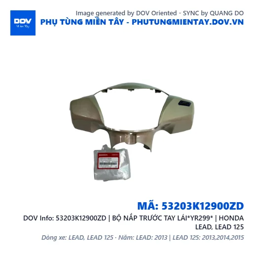 53203K12900ZD | BỘ NẮP TRƯỚC TAY LÁI*YR299* | HONDA LEAD, LEAD 125 — 53203K12900ZD