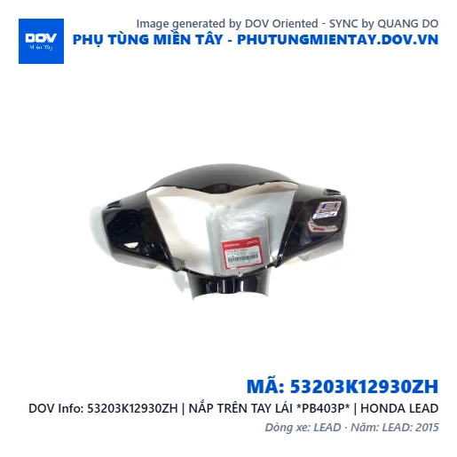 53203K12930ZH | NẮP TRÊN TAY LÁI *PB403P* | HONDA LEAD — 53203K12930ZH