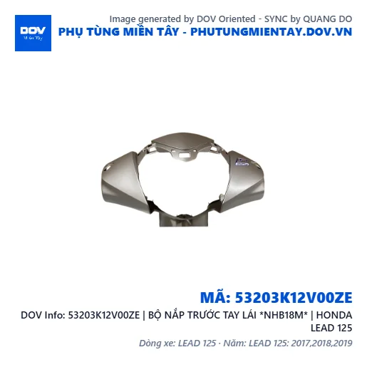 53203K12V00ZE | BỘ NẮP TRƯỚC TAY LÁI *NHB18M* | HONDA LEAD 125 — 53203K12V00ZE