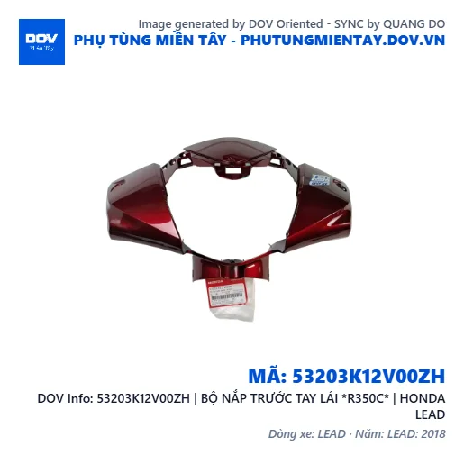 53203K12V00ZH | BỘ NẮP TRƯỚC TAY LÁI *R350C* | HONDA LEAD — 53203K12V00ZH