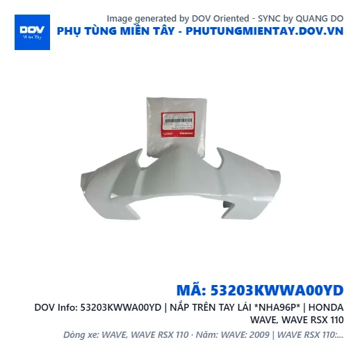 53203KWWA00YD | NẮP TRÊN TAY LÁI *NHA96P* | HONDA WAVE, WAVE RSX 110 — 53203KWWA00YD