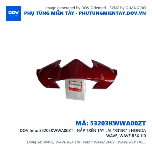 53203KWWA00ZT | NẮP TRÊN TAY LÁI *R313C* | HONDA WAVE, WAVE RSX 110 — 53203KWWA00ZT
