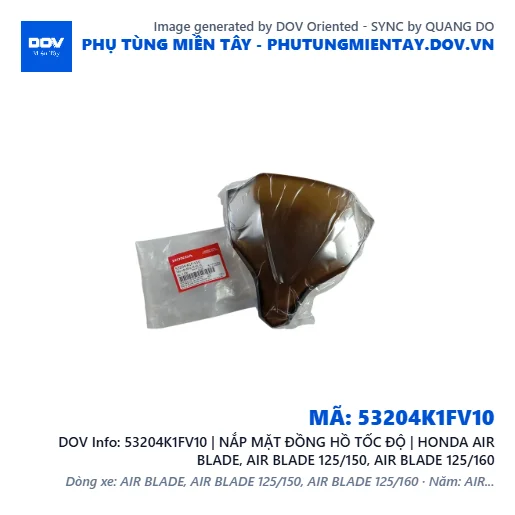53204K1FV10 | NẮP MẶT ĐỒNG HỒ TỐC ĐỘ | HONDA AIR BLADE, AIR BLADE 125/150, AIR BLADE 125/160 — 53204K1FV10
