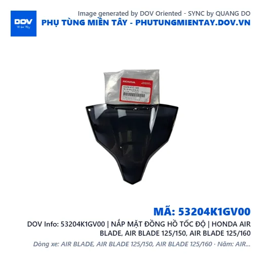 53204K1GV00 | NẮP MẶT ĐỒNG HỒ TỐC ĐỘ | HONDA AIR BLADE, AIR BLADE 125/150, AIR BLADE 125/160 — 53204K1GV00