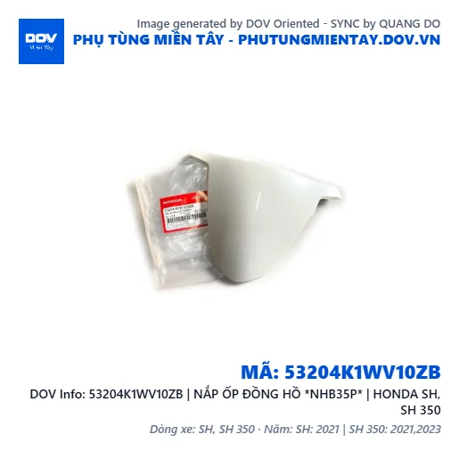 53204K1WV10ZB | NẮP ỐP ĐỒNG HỒ *NHB35P* | HONDA SH, SH 350 — 53204K1WV10ZB