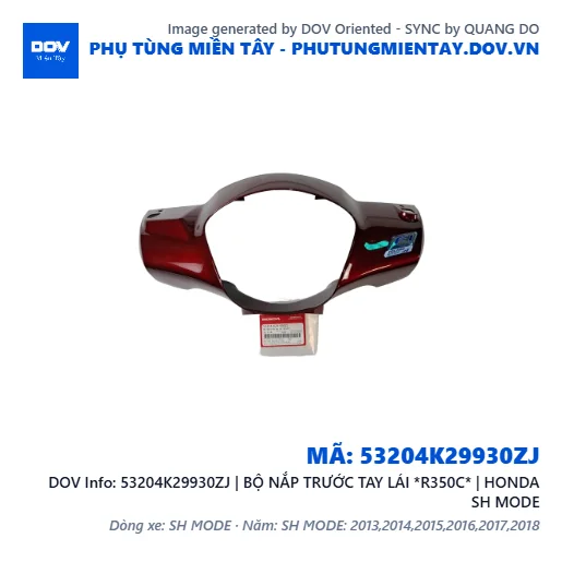 53204K29930ZJ | BỘ NẮP TRƯỚC TAY LÁI *R350C* | HONDA SH MODE — 53204K29930ZJ