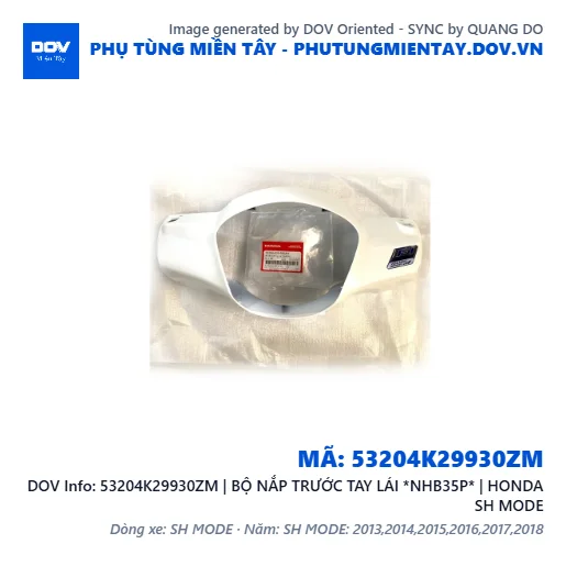 53204K29930ZM | BỘ NẮP TRƯỚC TAY LÁI *NHB35P* | HONDA SH MODE — 53204K29930ZM