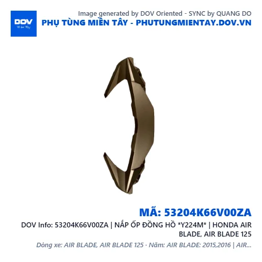 53204K66V00ZA | NẮP ỐP ĐỒNG HỒ *Y224M* | HONDA AIR BLADE, AIR BLADE 125 — 53204K66V00ZA