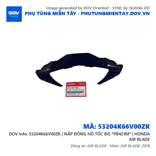 53204K66V00ZK | NẮP ĐỒNG HỒ TỐC ĐỘ *PB421M* | HONDA AIR BLADE — 53204K66V00ZK