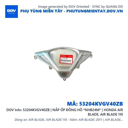 53204KVGV40ZB | NẮP ỐP ĐỒNG HỒ *NHB24M* | HONDA AIR BLADE, AIR BLADE 110 — 53204KVGV40ZB