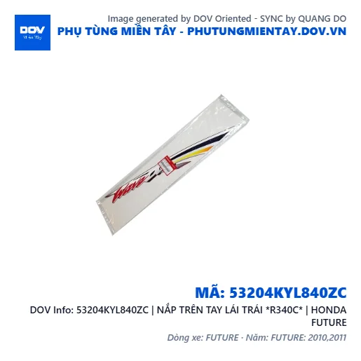 53204KYL840ZC | NẮP TRÊN TAY LÁI TRÁI *R340C* | HONDA FUTURE — 53204KYL840ZC