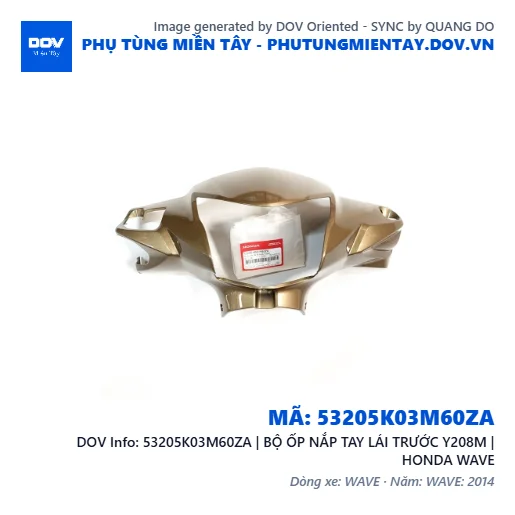 53205K03M60ZA | BỘ ỐP NẮP TAY LÁI TRƯỚC Y208M | HONDA WAVE — 53205K03M60ZA
