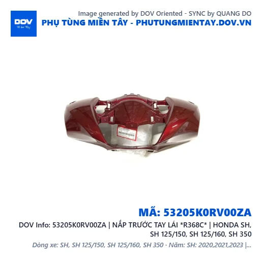 53205K0RV00ZA | NẮP TRƯỚC TAY LÁI *R368C* | HONDA SH, SH 125/150, SH 125/160, SH 350 — 53205K0RV00ZA