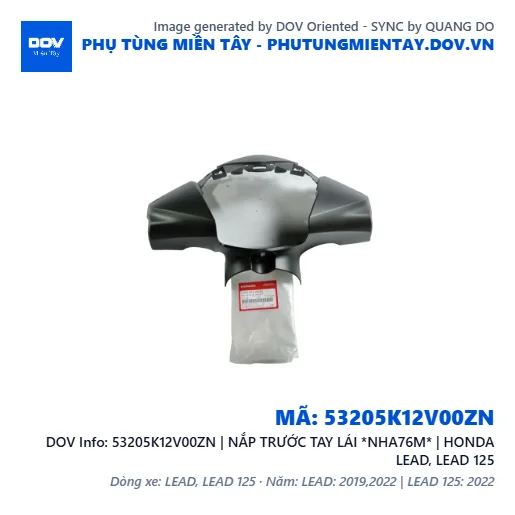 53205K12V00ZN | NẮP TRƯỚC TAY LÁI *NHA76M* | HONDA LEAD, LEAD 125 — 53205K12V00ZN