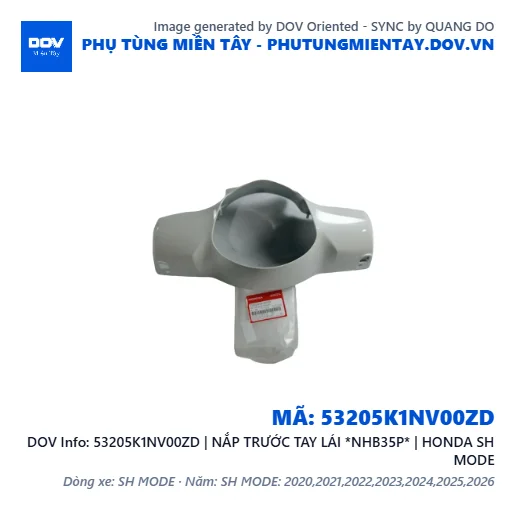 53205K1NV00ZD | NẮP TRƯỚC TAY LÁI *NHB35P* | HONDA SH MODE — 53205K1NV00ZD