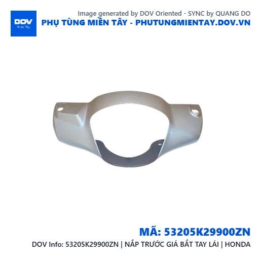 53205K29900ZN | NẮP TRƯỚC GIÁ BẮT TAY LÁI | HONDA — 53205K29900ZN