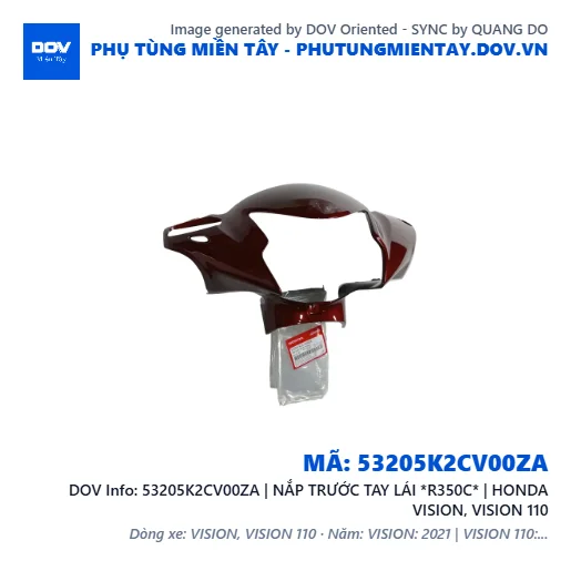 53205K2CV00ZA | NẮP TRƯỚC TAY LÁI *R350C* | HONDA VISION, VISION 110 — 53205K2CV00ZA
