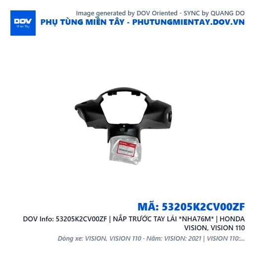 53205K2CV00ZF | NẮP TRƯỚC TAY LÁI *NHA76M* | HONDA VISION, VISION 110 — 53205K2CV00ZF