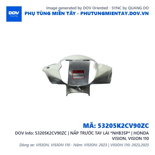53205K2CV90ZC | NẮP TRƯỚC TAY LÁI *NHB35P* | HONDA VISION, VISION 110 — 53205K2CV90ZC