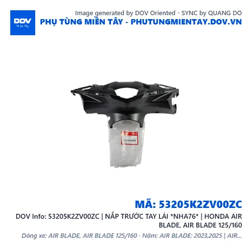 53205K2ZV00ZC | NẮP TRƯỚC TAY LÁI *NHA76* | HONDA AIR BLADE, AIR BLADE 125/160 — 53205K2ZV00ZC