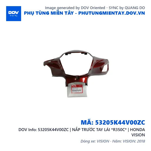 53205K44V00ZC | NẮP TRƯỚC TAY LÁI *R350C* | HONDA VISION — 53205K44V00ZC