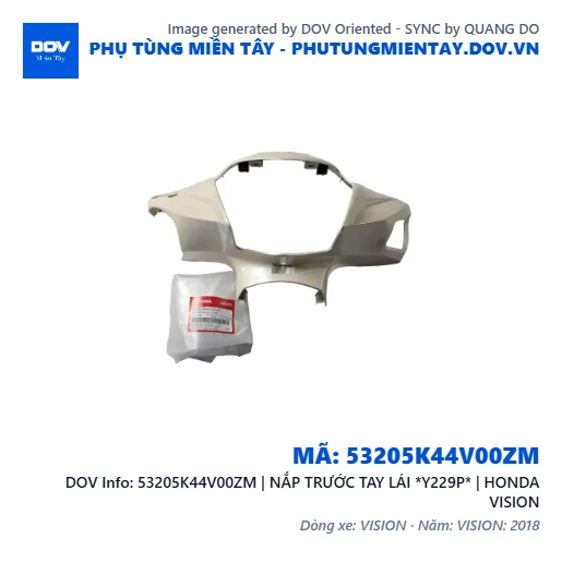 53205K44V00ZM | NẮP TRƯỚC TAY LÁI *Y229P* | HONDA VISION — 53205K44V00ZM